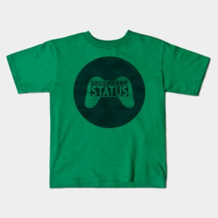 Legendary Status Kids T-Shirt